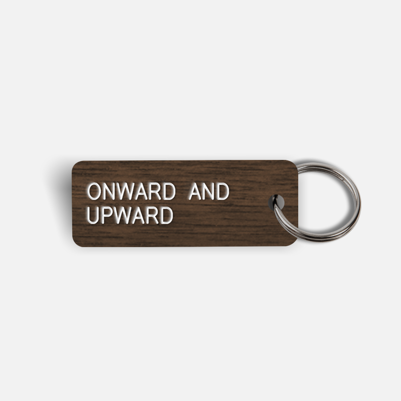 ONWARD AND UPWARD Keytag