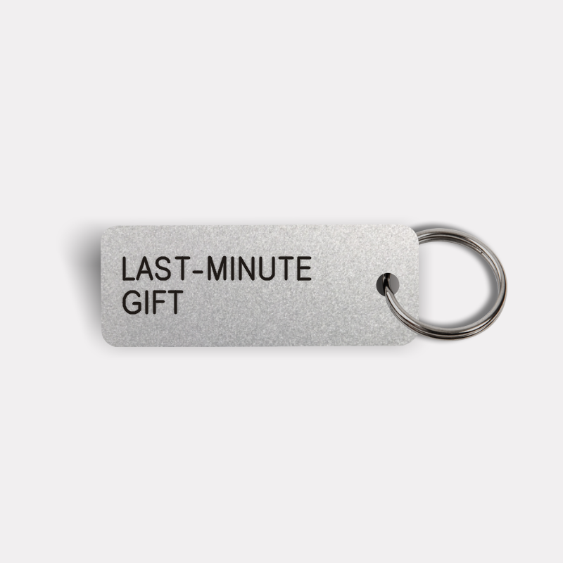 LAST-MINUTE GIFT Keytag