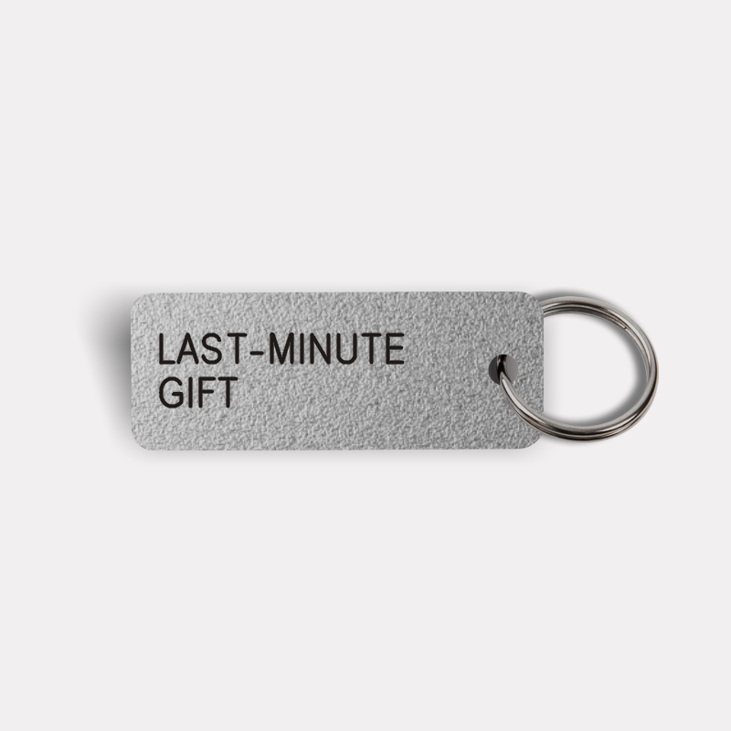 LAST-MINUTE GIFT Keytag