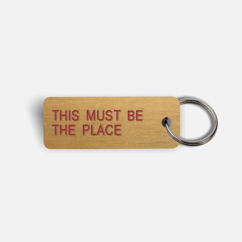 THIS MUST BE THE PLACE Keytag