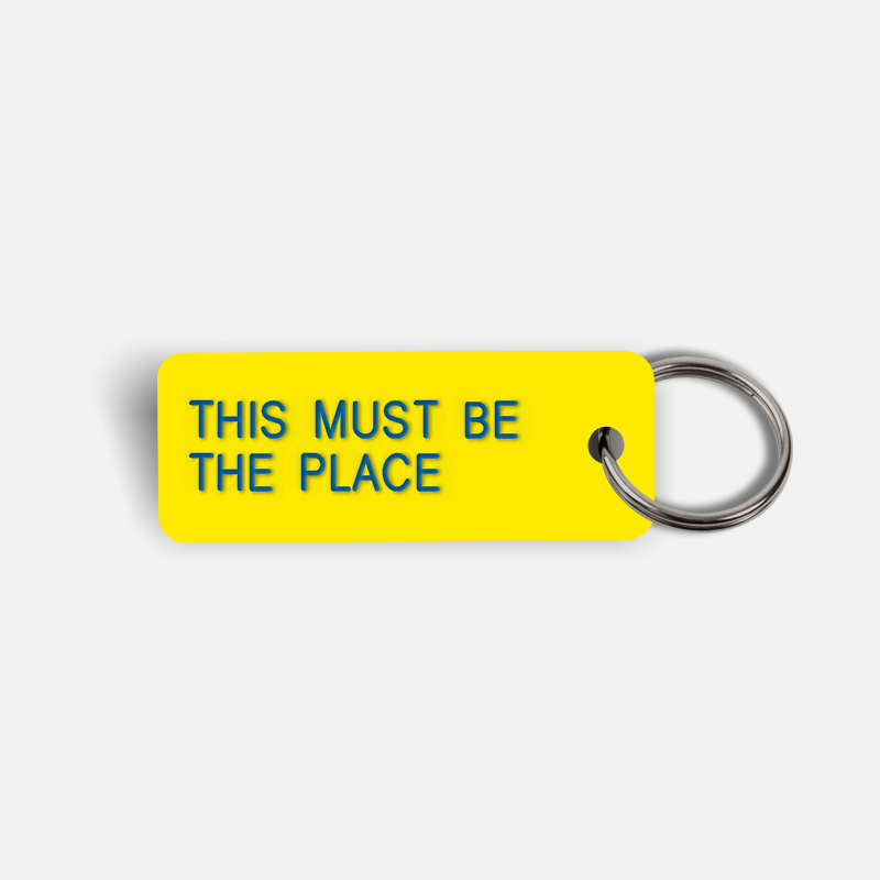 THIS MUST BE THE PLACE Keytag