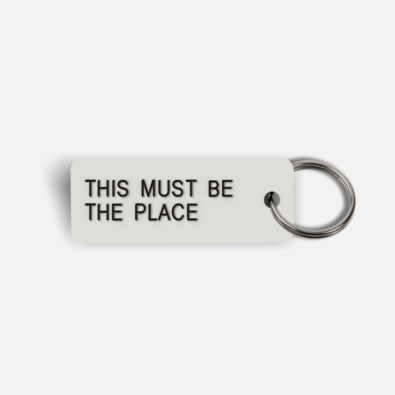 THIS MUST BE THE PLACE Keytag