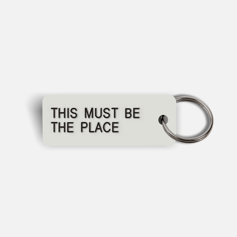 THIS MUST BE THE PLACE Keytag