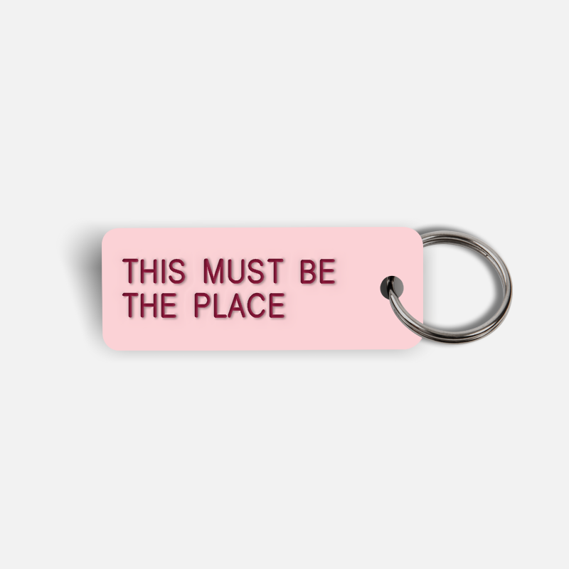 THIS MUST BE THE PLACE Keytag