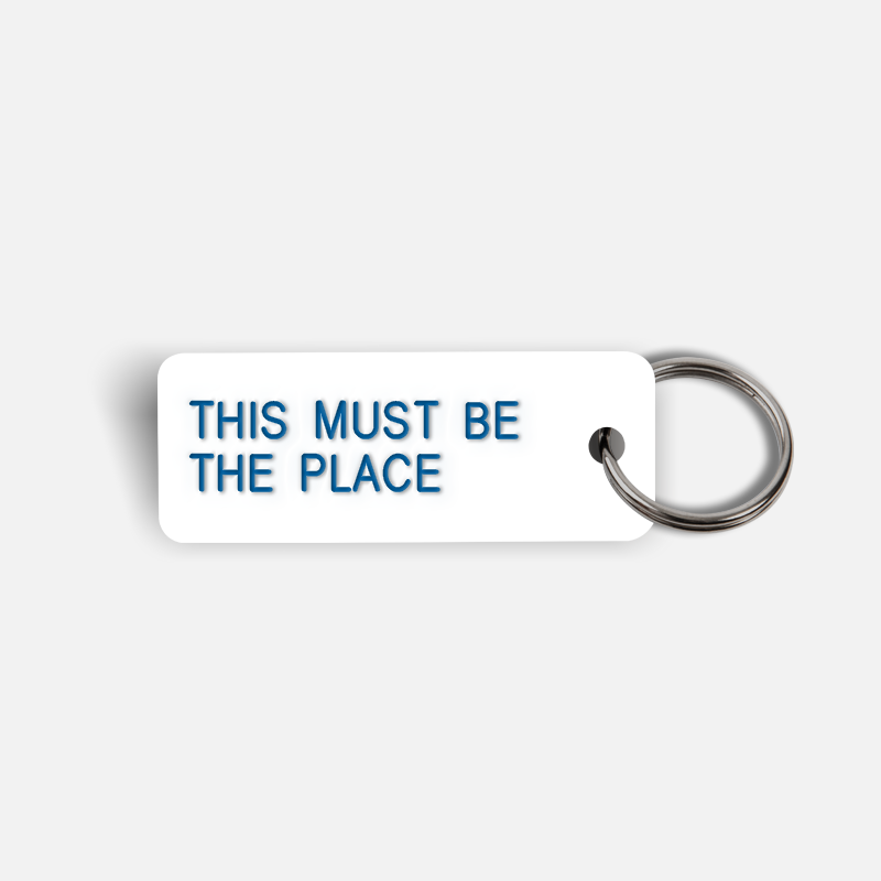 THIS MUST BE THE PLACE Keytag