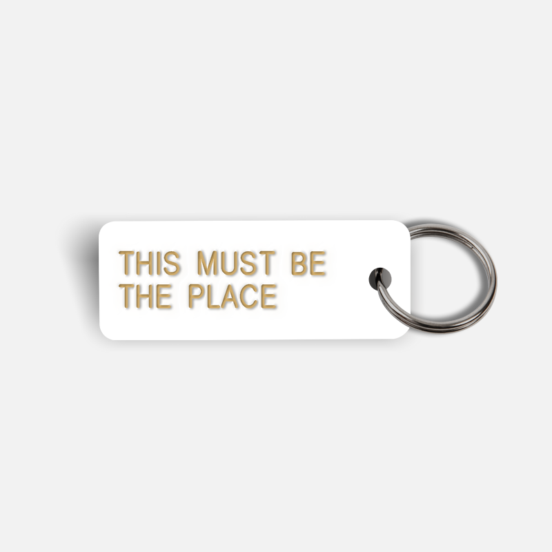 THIS MUST BE THE PLACE Keytag