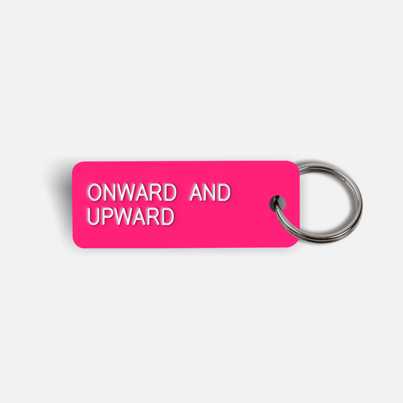 ONWARD AND UPWARD Keytag