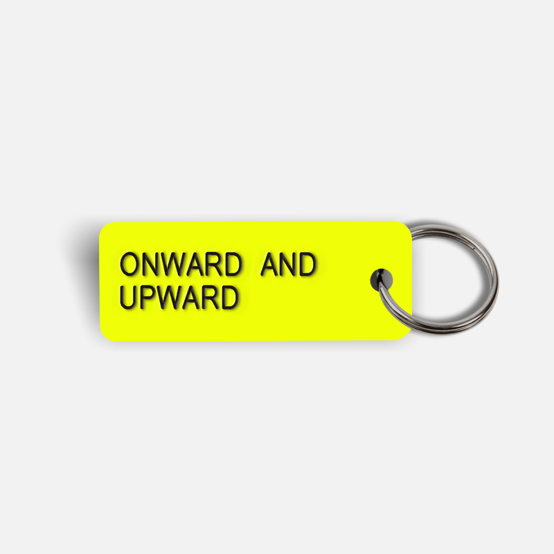 ONWARD AND UPWARD Keytag