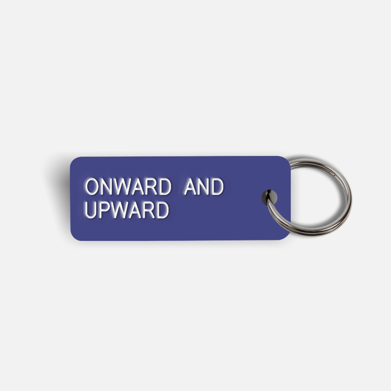 ONWARD AND UPWARD Keytag