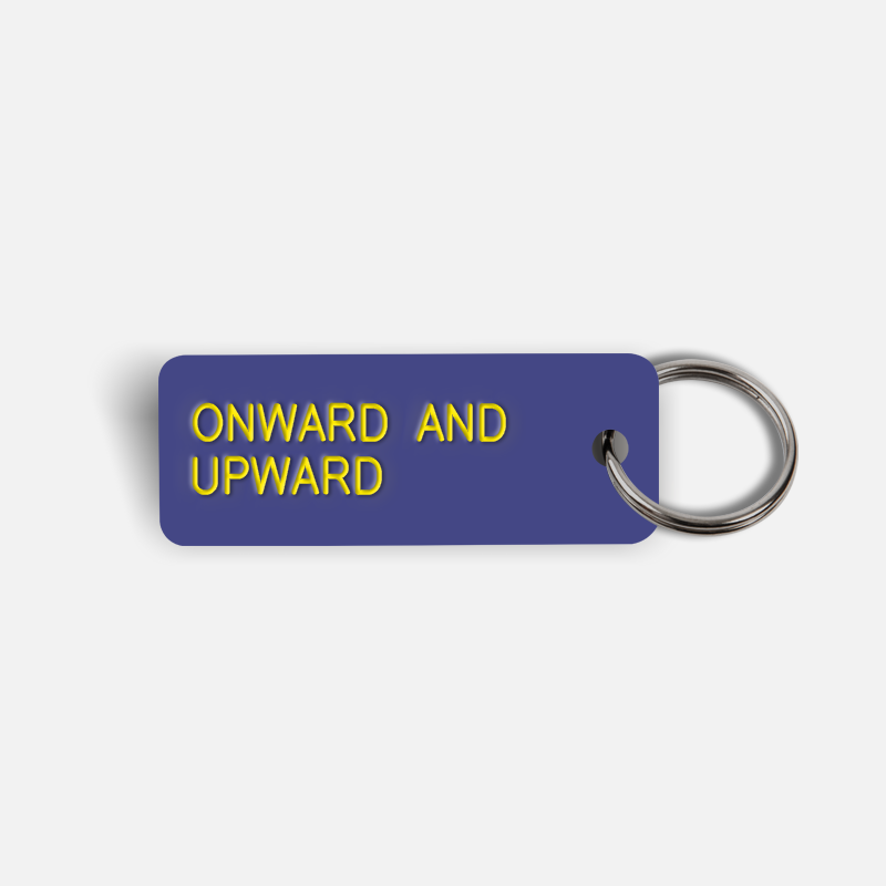 ONWARD AND UPWARD Keytag