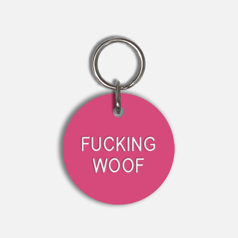 FUCKING WOOF Large Pet Tag