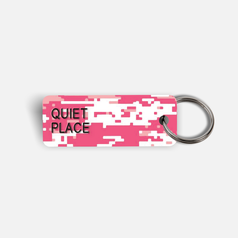 QUIET PLACE Keytag