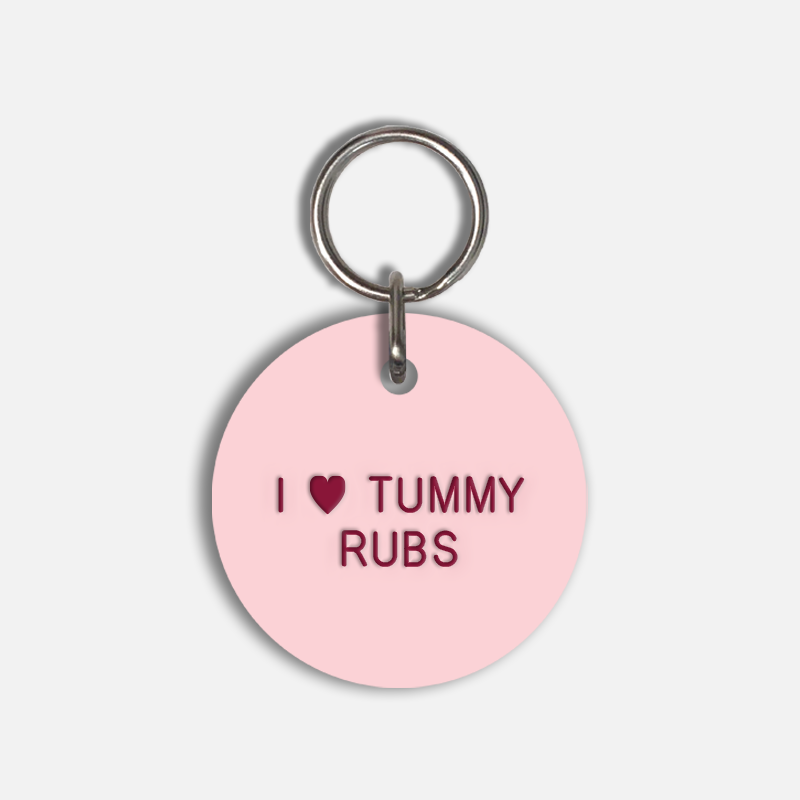 I <3 TUMMY RUBS Large Pet Tag