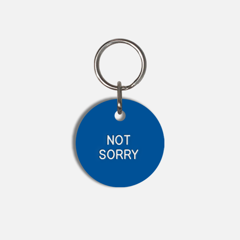 NOT SORRY Small Pet Tag