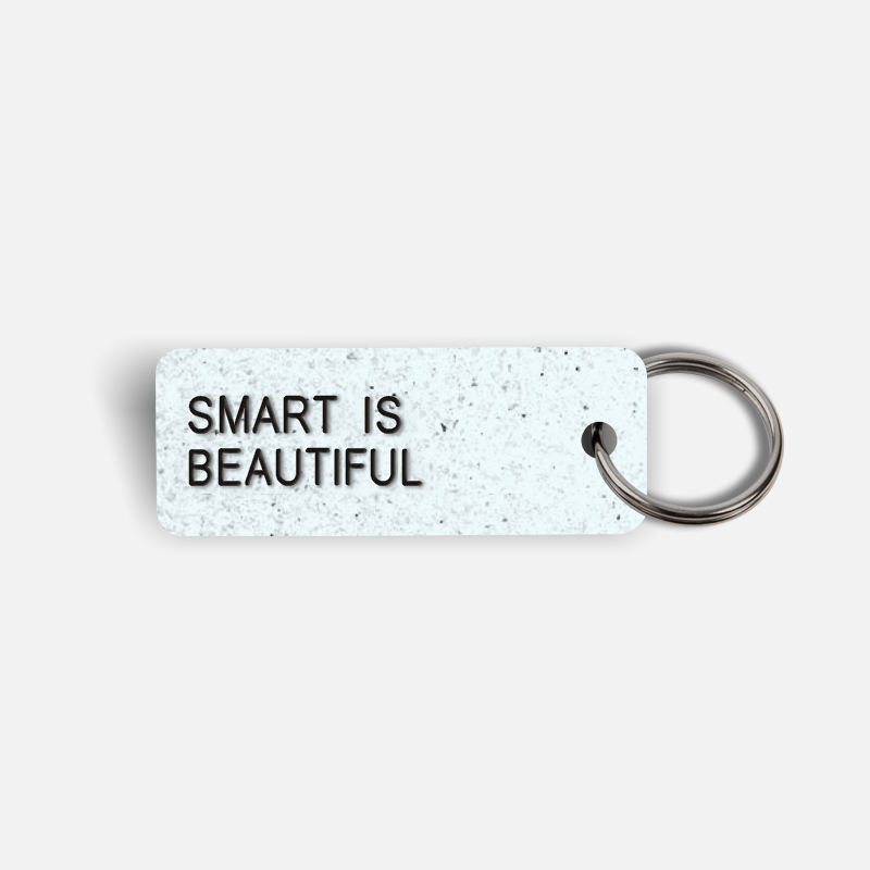 SMART IS BEAUTIFUL Keytag