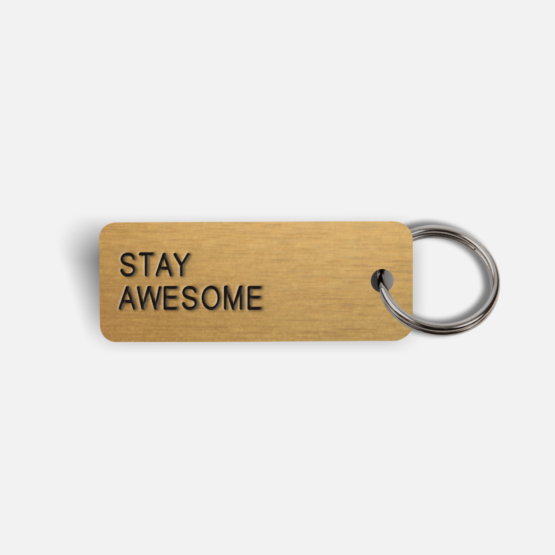 STAY AWESOME Keytag