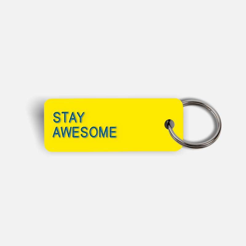 STAY AWESOME Keytag