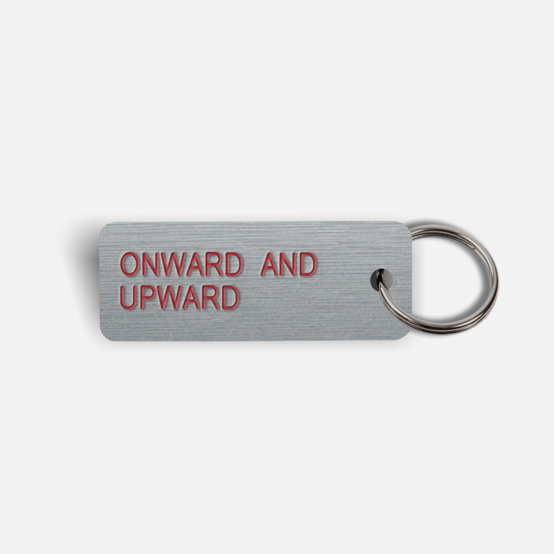 ONWARD AND UPWARD Keytag