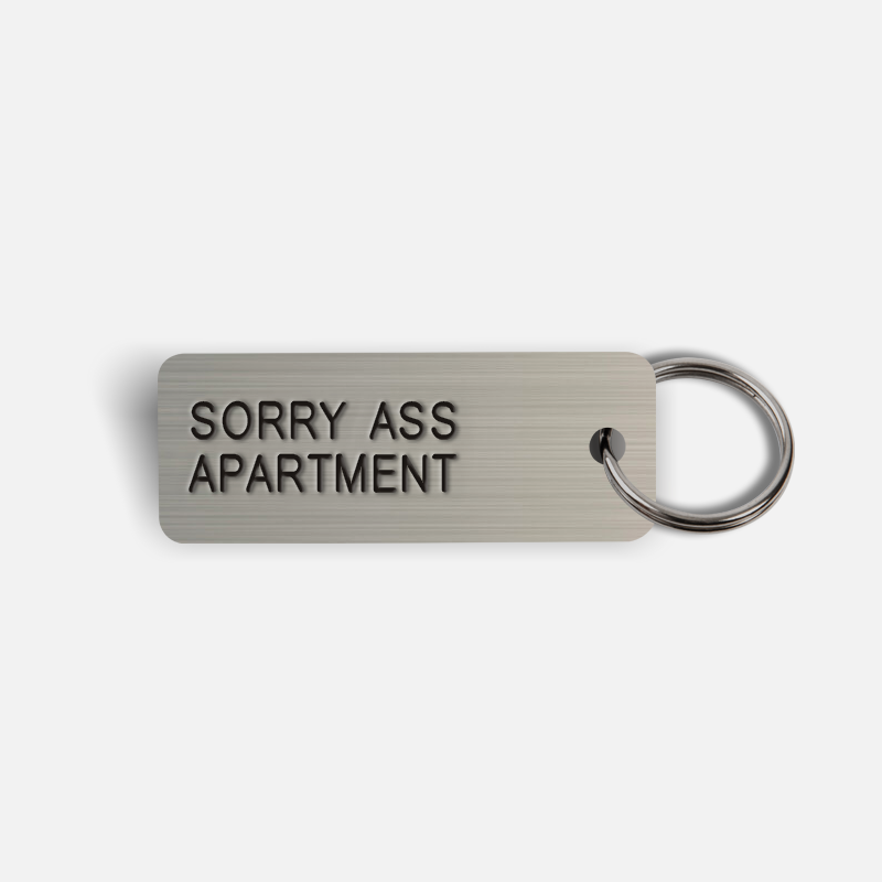 SORRY ASS APARTMENT Keytag