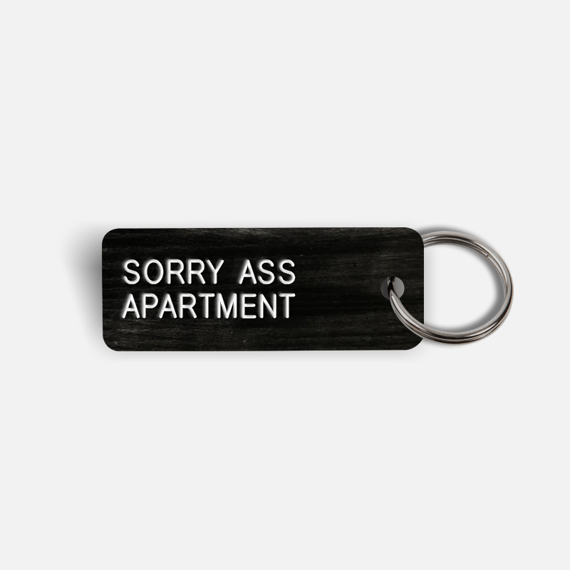 SORRY ASS APARTMENT Keytag