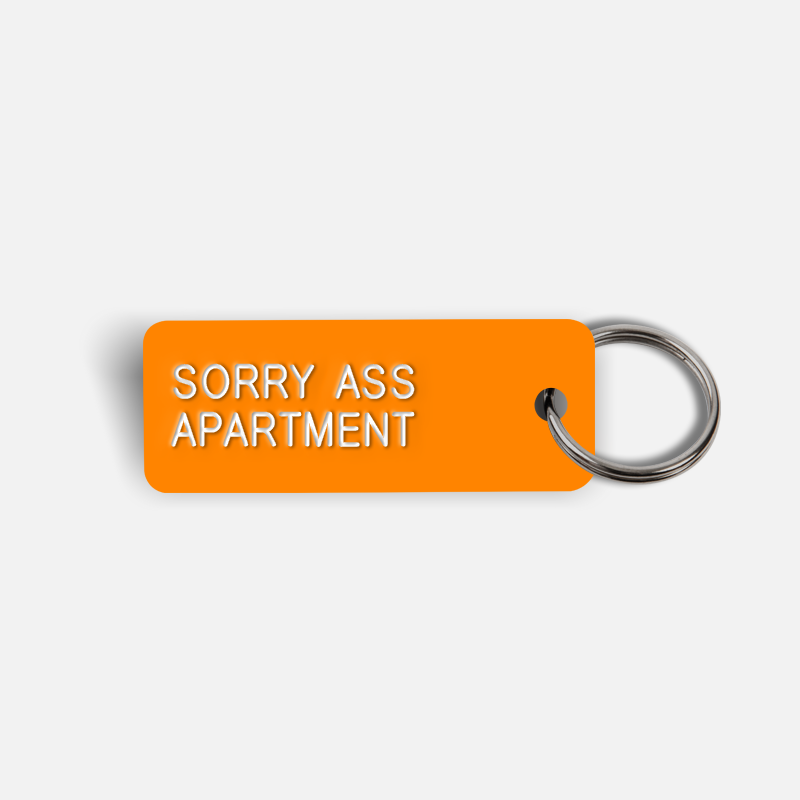 SORRY ASS APARTMENT Keytag