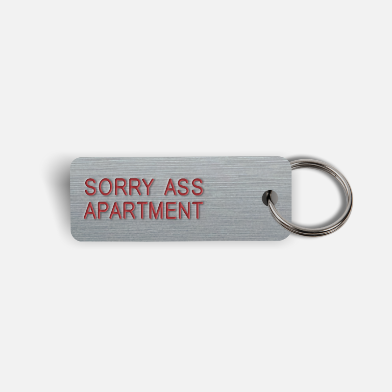 SORRY ASS APARTMENT Keytag