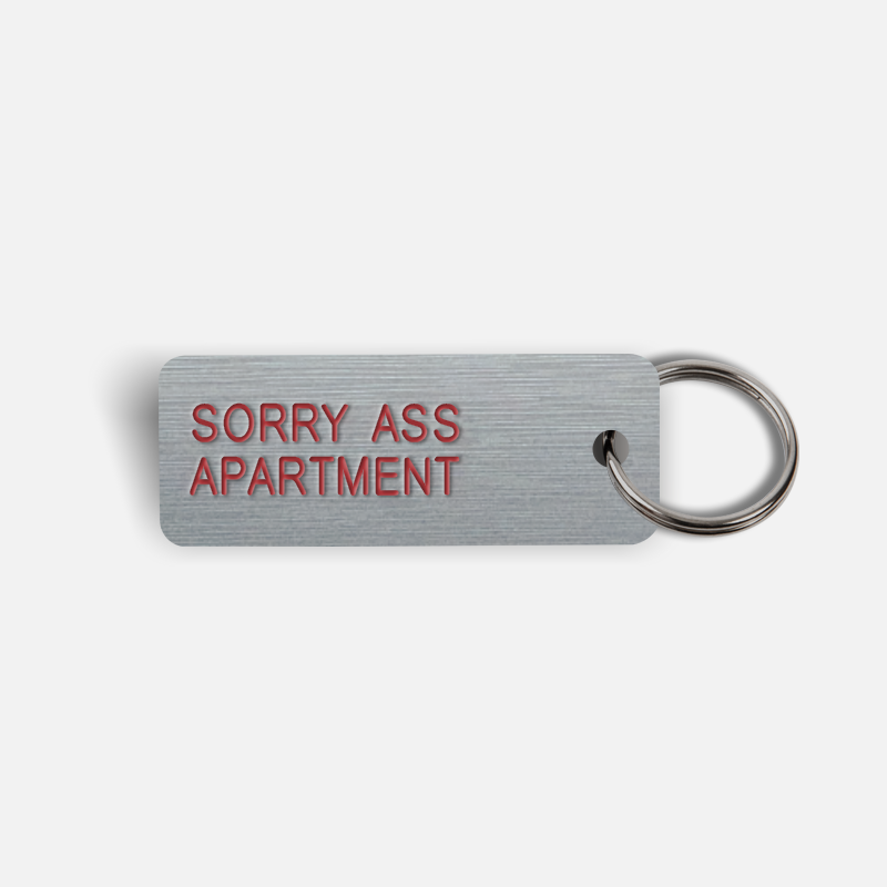 SORRY ASS APARTMENT Keytag