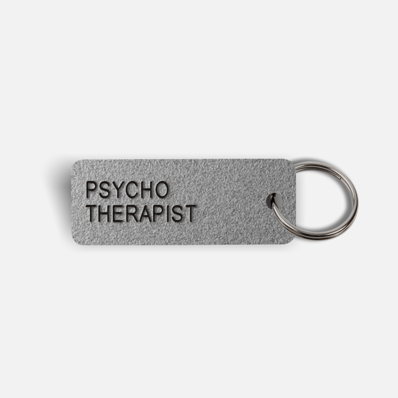 PSYCHO THERAPIST Keytag