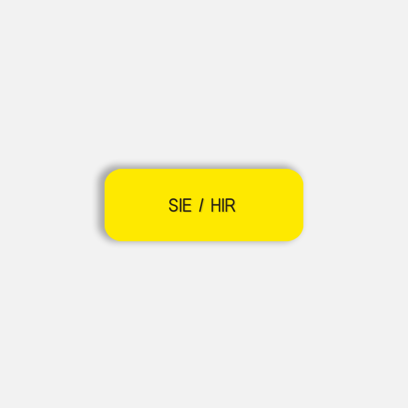 SIE / HIR Pronoun Pin