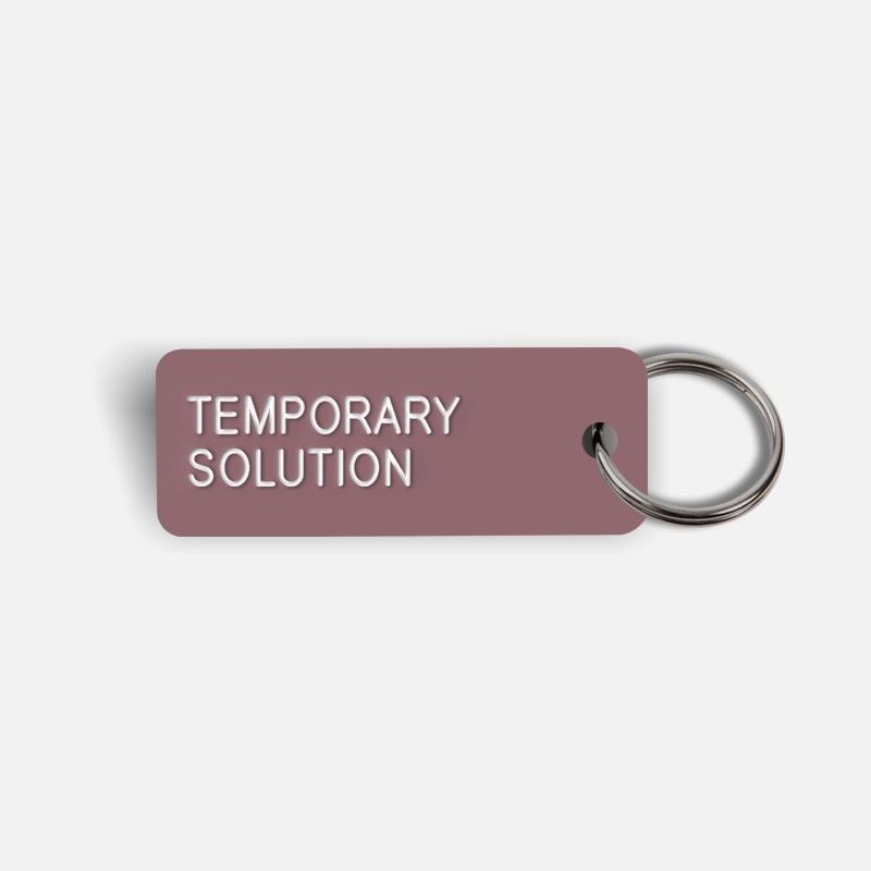 TEMPORARY SOLUTION Keytag