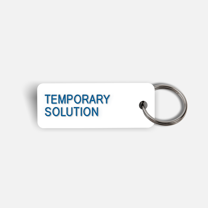 TEMPORARY SOLUTION Keytag