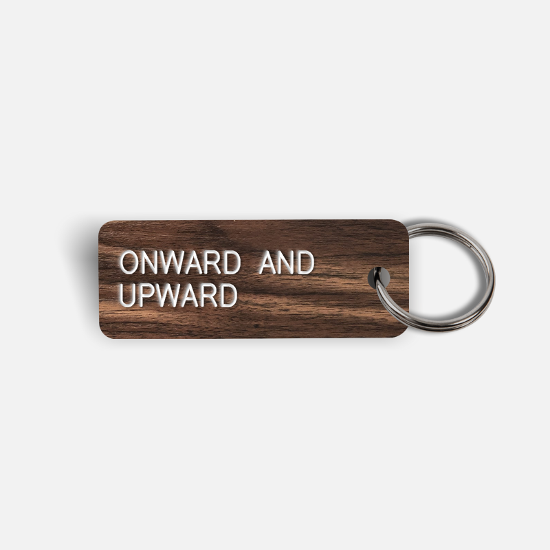 ONWARD AND UPWARD Keytag