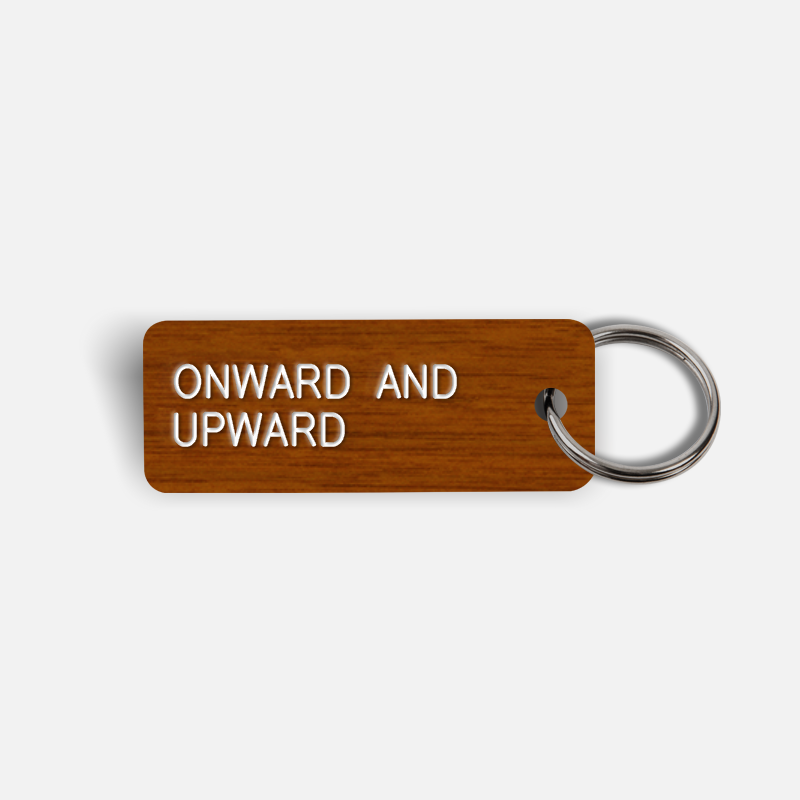 ONWARD AND UPWARD Keytag