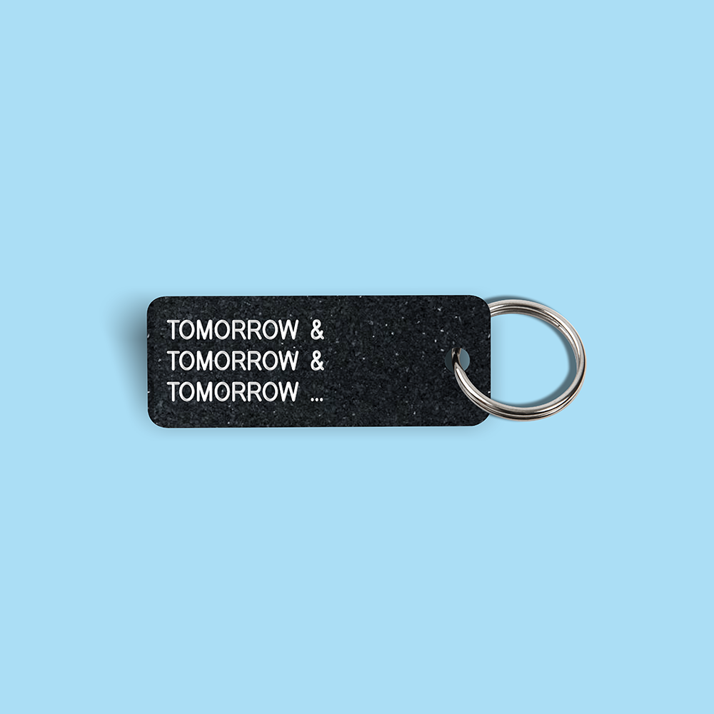 TOMORROW & TOMORROW & TOMORROW ... Keytag (2021-12-15)