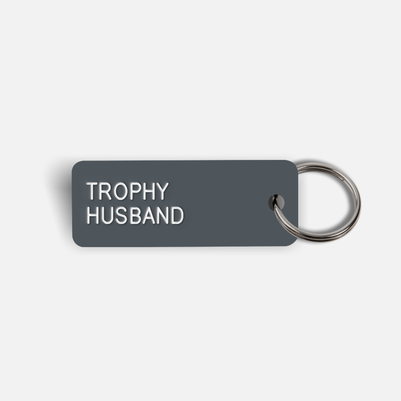 TROPHY HUSBAND Keytag