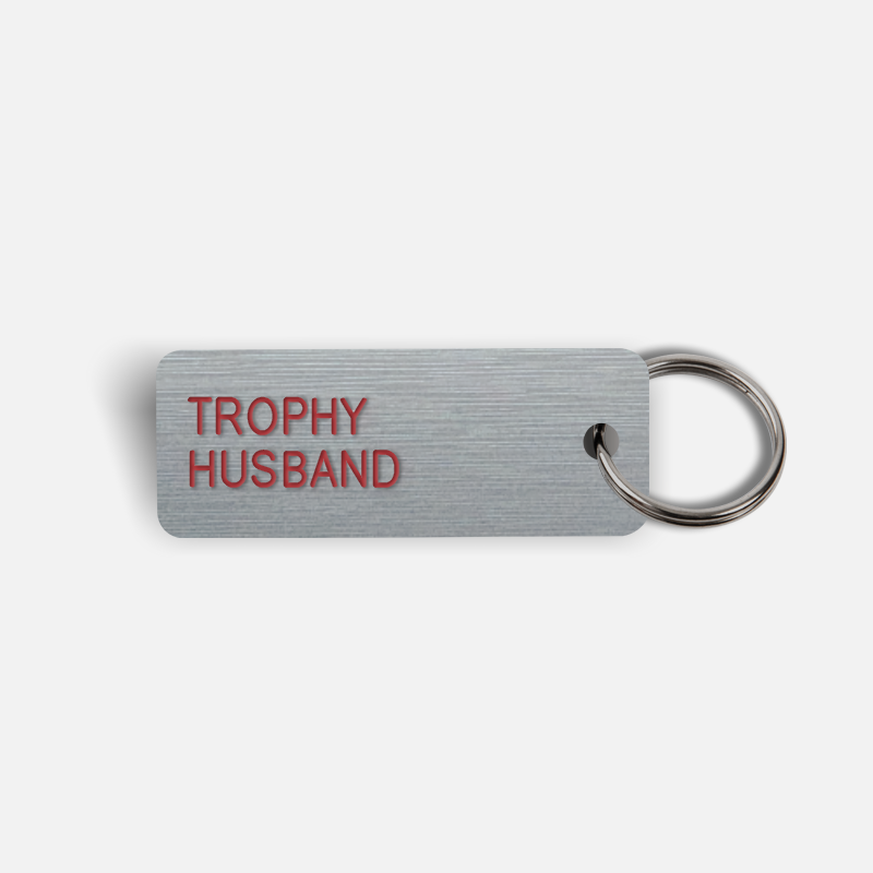 TROPHY HUSBAND Keytag