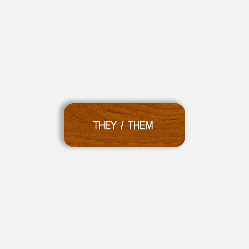 THEY / THEM Pronoun Pin