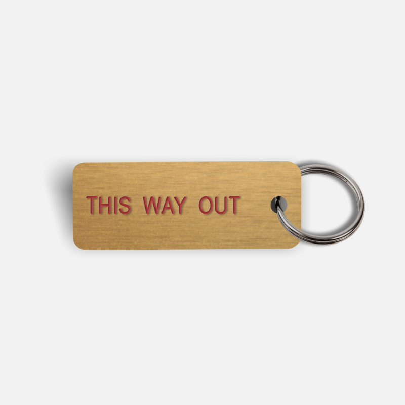THIS WAY OUT Keytag