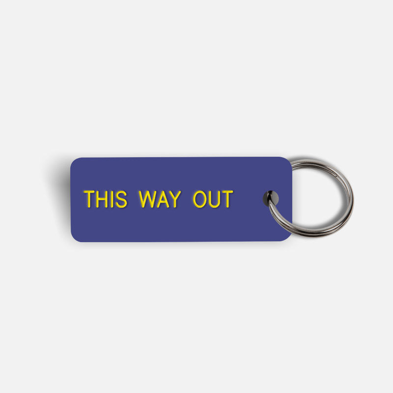 THIS WAY OUT Keytag