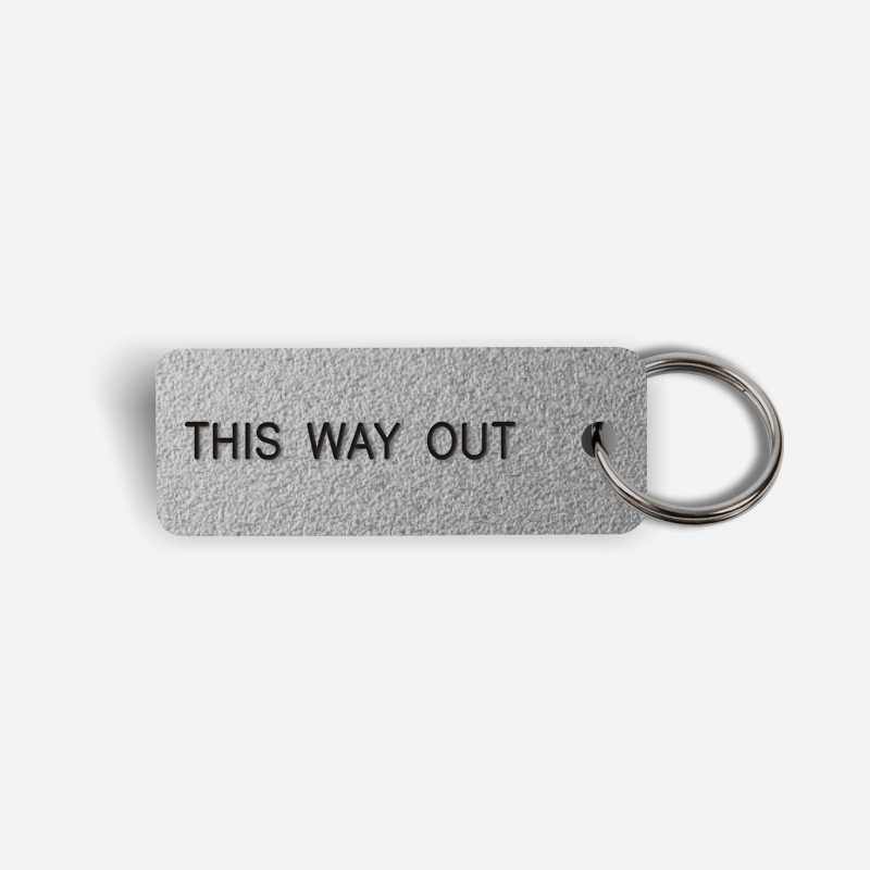 THIS WAY OUT Keytag