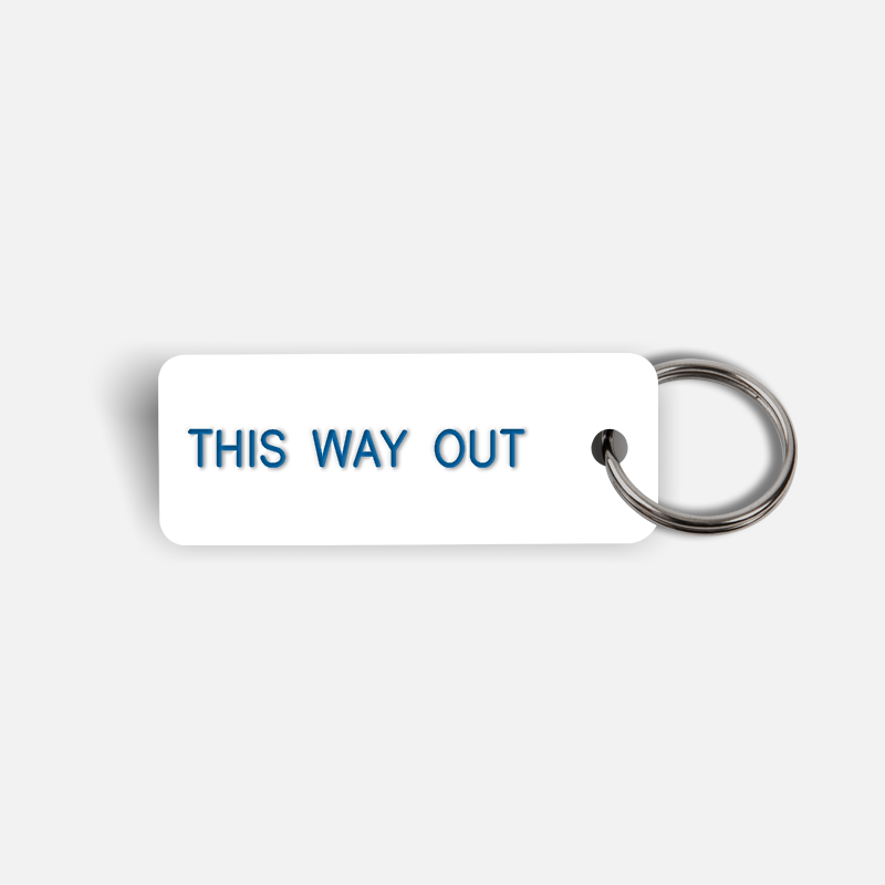 THIS WAY OUT Keytag