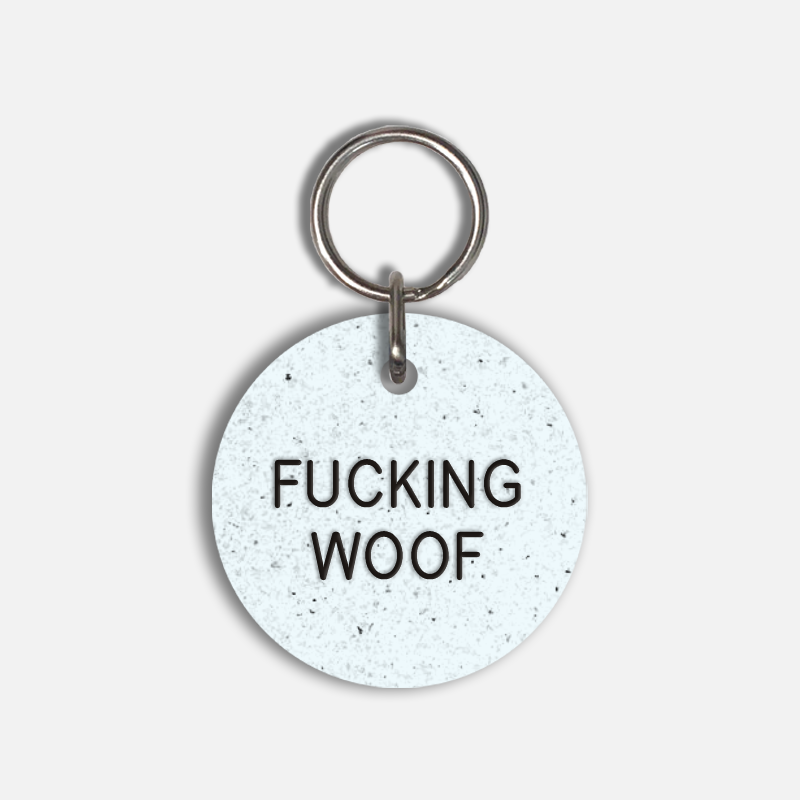 FUCKING WOOF Large Pet Tag