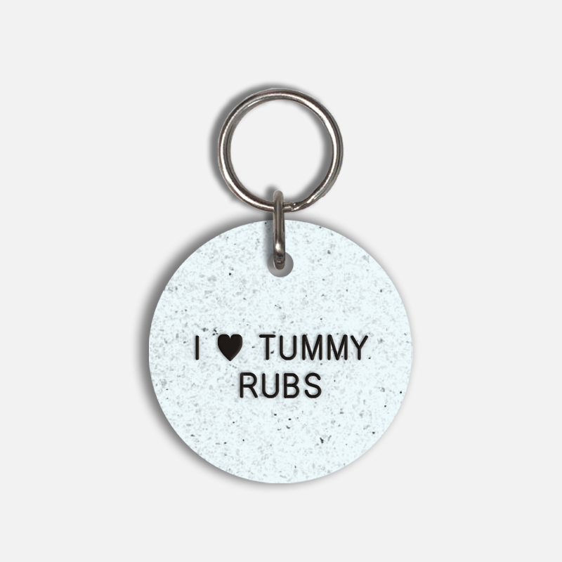 I <3 TUMMY RUBS Large Pet Tag