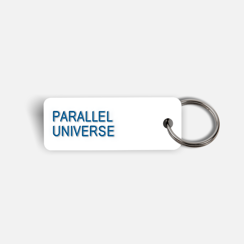 PARALLEL UNIVERSE Keytag