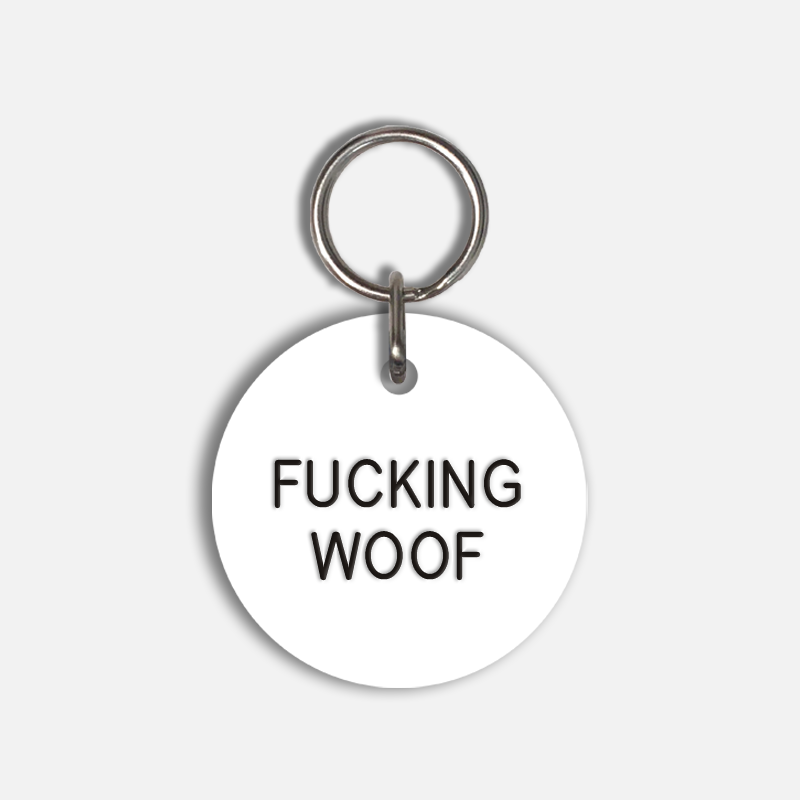 FUCKING WOOF Large Pet Tag