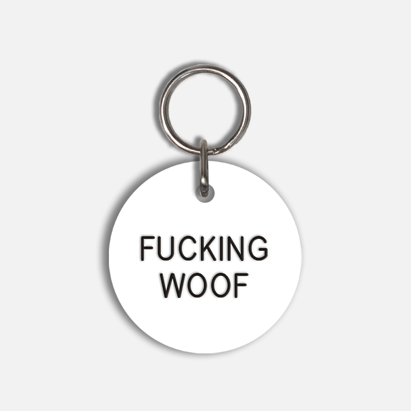 FUCKING WOOF Large Pet Tag