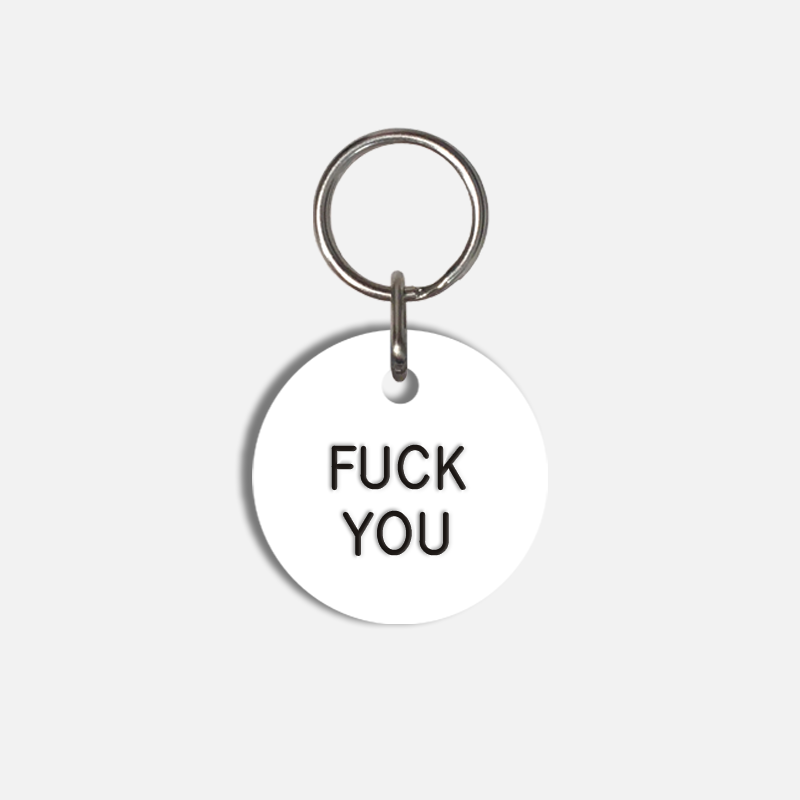 FUCK YOU Small Pet Tag