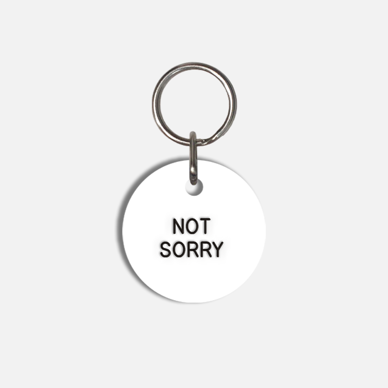 NOT SORRY Small Pet Tag