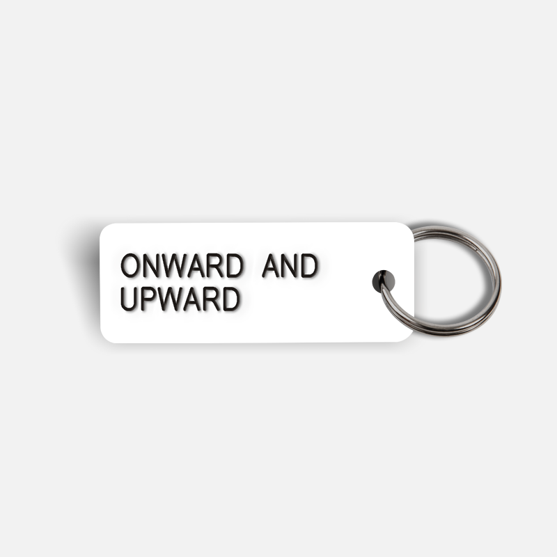 ONWARD AND UPWARD Keytag