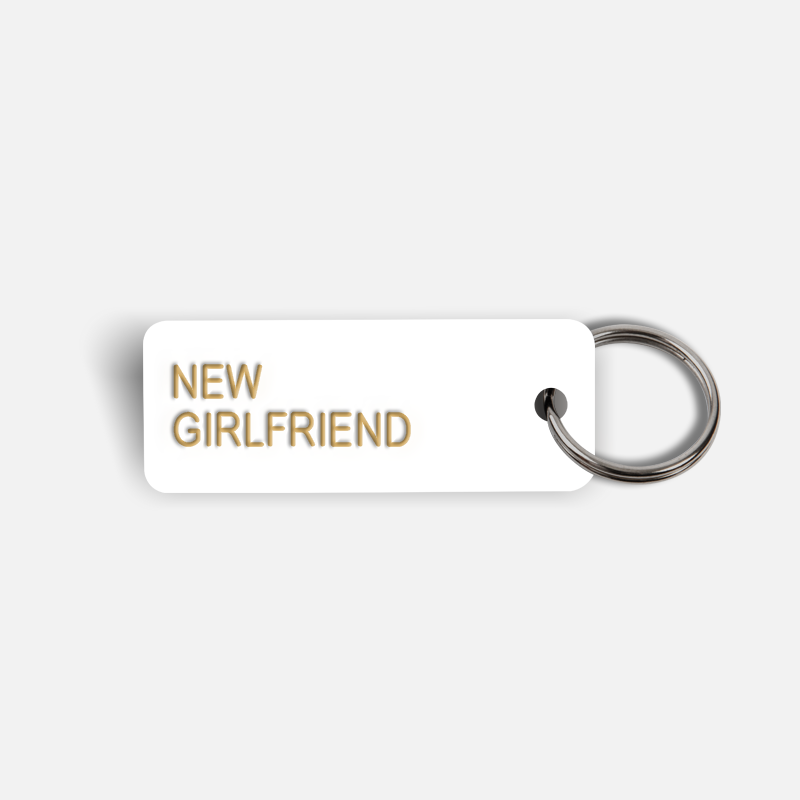 NEW GIRLFRIEND Keytag